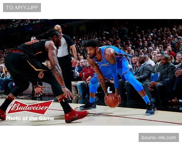 保罗乔治突破带动快攻效率提升明显压制对手防线